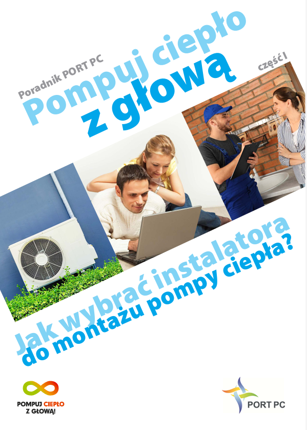 Jak wybrać instalatora część I do montażu pompy ciepła? Cz.I
