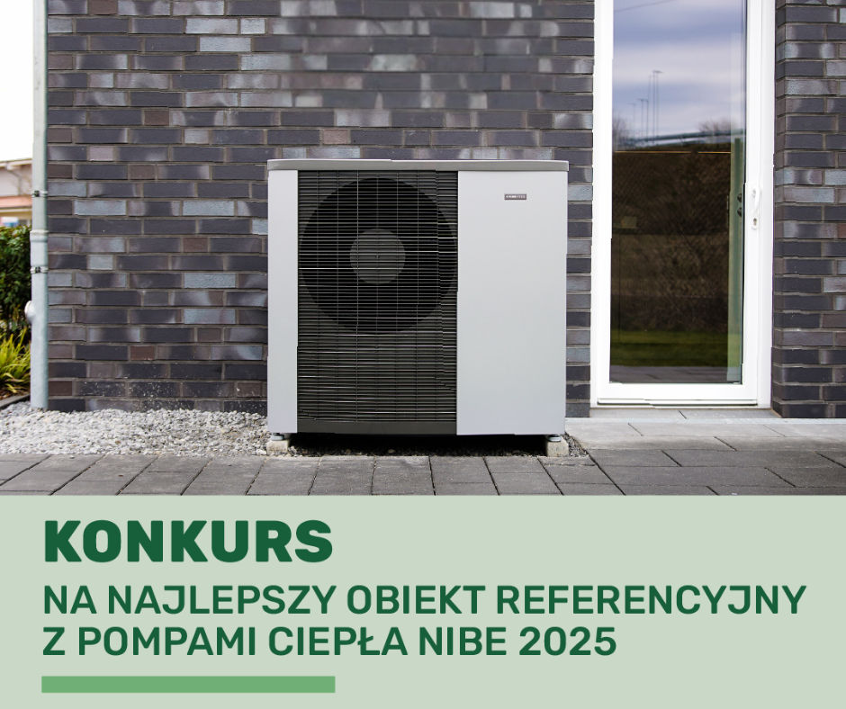 Konkurs na Najlepszy Obiekt Referencyjny z pompami ciepła NIBE 2025