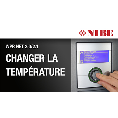 NIBE Support Vidéo Changer la température du régulateur WPR-NET